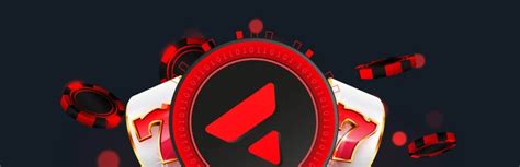 avax gambling|Best Avalanche Casinos for 2024 .